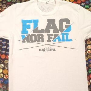 Flag nor fail T Shirt